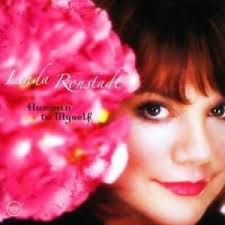 LINDA RONSTADT | HUMMIN TO MYSELF