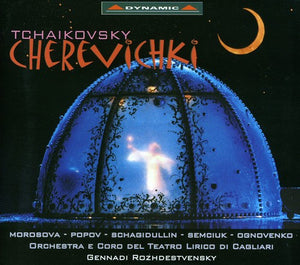 P.I. TCHAIKOVSKY^GENNADY ROZHDESTVENSKY | CHEREVICKI (SLIPPERS) COMPL
