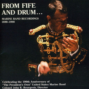 JOHN R. BOURGEOIS | FROM FIFE AND DRUM