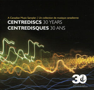 VARIOUS ARTISTS | 30 YEARS & A CANADIAN MUSIC SAMPLER / VARIOUS