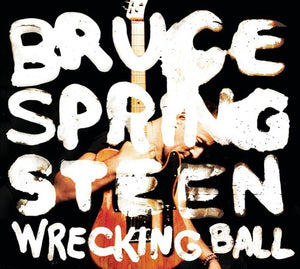 BRUCE SPRINGSTEEN | WRECKING BALL