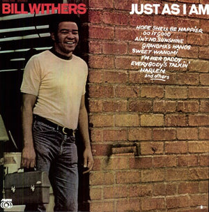 BILL WITHERS | JUST AS I AM