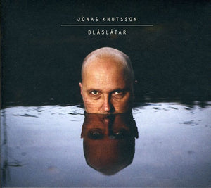 JONAS KNUTSSON | BLASLATAR