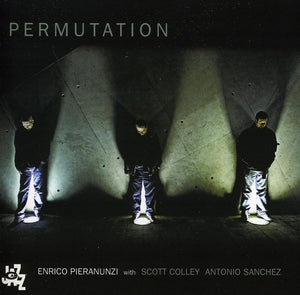 ENRICO PIERANUNZI | PERMUTATIONS