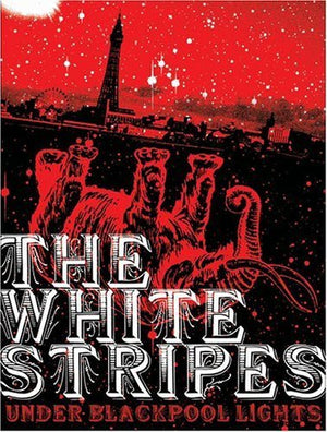 WHITE STRIPES | UNDER BLACKPOOL LIGHTS