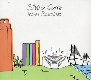 SILVINA GARRE | TROVAS ROSARINAS