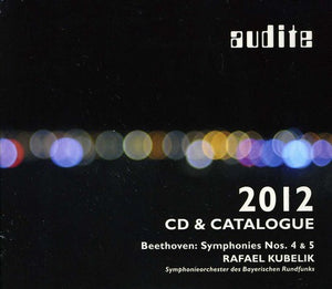 VARIOUS ARTISTS^RAFAEL KUBELIK | BEETHOVEN: SYMPHONIES NOS. 4 & 5 / VARIOUS