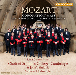 W.A. MOZART^ST. JOHN'S COLLEGE CHOIR, CAMBRIDGE | CORONATION MASS & AVE VERUM CORPUS &