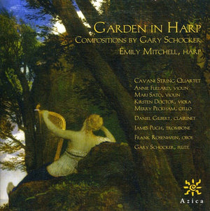 GARY SCHOCKER^EMILY MITCHELL | GARDEN IN HARP