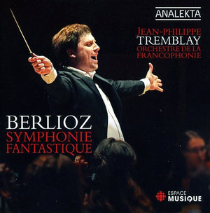 JEAN-PHILIPPE TREMBLAY^H. BERLIOZ | SYMPHONIE FANTASTIQUE