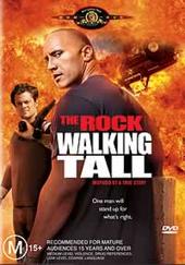 WALKING TALL (THE ROCK)