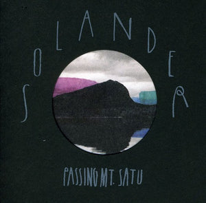 SOLANDER | PASSING MT. SATU