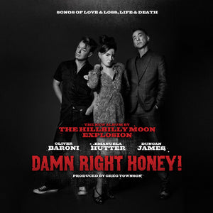 THE HILLBILLY MOON EXPLOSION | DAMN RIGHT HONEY
