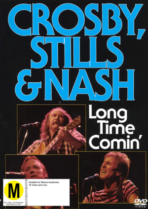 CROSBY STILLS AND NASH | LONG TIME COMIN