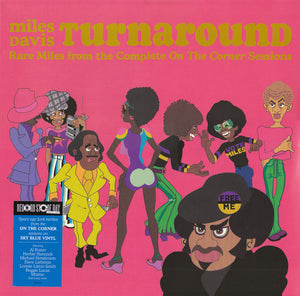 MILES DAVIS | TURNAROUND - UNRELEASED RARE VINYL FROM ON THE CORNER SESSIONS (BLUE EDITION) (VINYL)