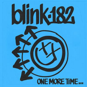 BLINK 182 | ONE MORE TIME