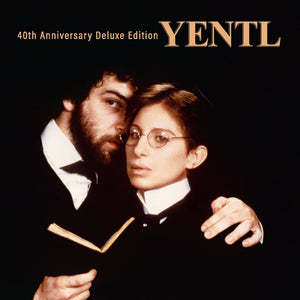 BARBRA STREISAND | YENTL: 40TH ANNIVERSARY DELUXE EDITION