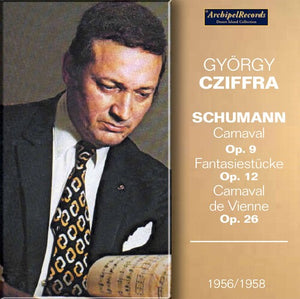 GY RGY CZIFFRA | GYORGY CZIFFRA PLAYS SCHUMANN
