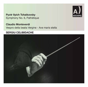 SERGIU CELIBIDACHE | SYMPHONY 6 / VESPERS OF 1610: AVE MARIS STELLA