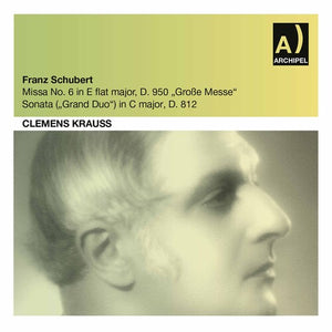 CLEMENS KRAUSS | MISSA NO 6 IN E FLAT MAJOR D 950