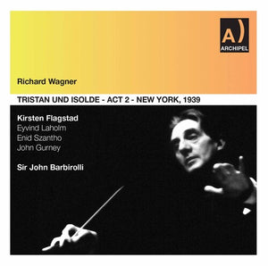 JOHN BARBIROLLI | COMPLETE ACT 2 TRISTAN & ISOLDE