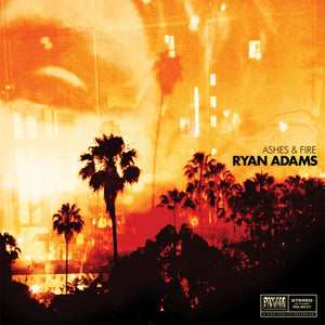 RYAN ADAMS | ASHES AND FIRE (VINYL)