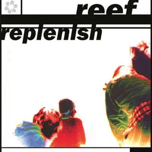 REEF | REPLENISH (TRANSPARENT EDITION) (VINYL)