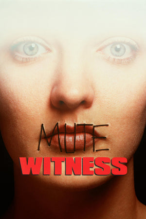 MOVIE TH | MUTE WITNESS