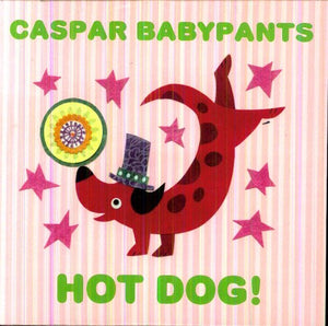 CASPAR BABYPANTS | HOT DOG