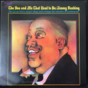 JIMMY RUSHING | YOU AND ME THAT USED TO BE
