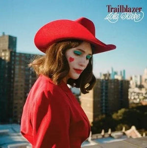 LOLA KIRKE | TRAILBLAZER (VINYL)