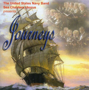 SEA CHANTERS^UNITED STATES NAVY BAND | JOURNEYS