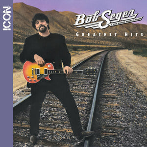 BOB SEGER / AND THE SILVER BULLET BAND | GREATEST HITS