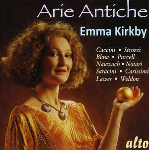 EMMA KIRKBY^EMMA KIRKBY ANTHONY ROOLEY | ARIE ANTICHE