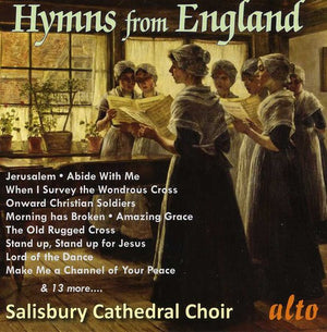 SALISBURY CATHEDRAL CHOIR | HYMNS FROM ENGLAND
