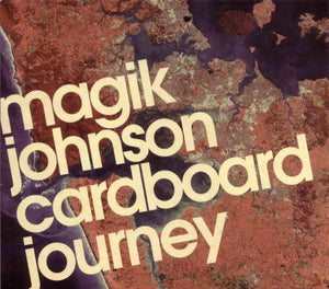 MAGIK JOHNSON | CARDBOARD JOURNEY