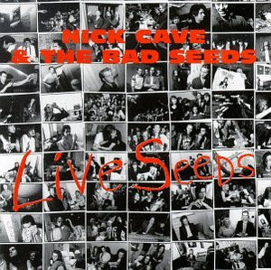 NICK CAVE | LIVE SEEDS