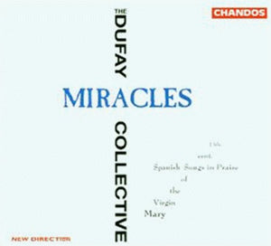 DUFFAY COLLECTIVE | MIRACLES