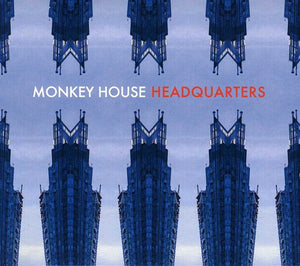 MONKEY HOUSE | HEADQUARTERS