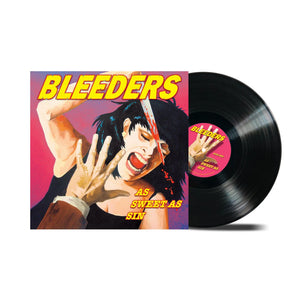 BLEEDERS | AS SWEET AS SIN (VINYL)