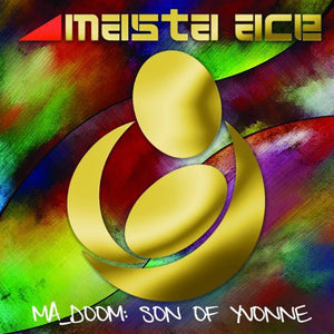 MASTA ACE^MA_DOOM | MA DOOM: SON OF YVONNE