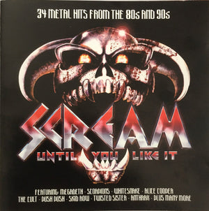 VARIOUS | SCREAM UNTIL YOU LIKE IT (2CD)