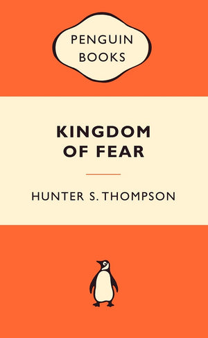 THOMPSON HUNTER S | KINGDOM OF FEAR PP