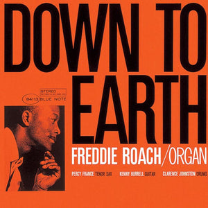 FREDDIE ROACH | DOWN TO EARTH (BLUE NOTE CLASSIC VINYL) (VINYL)