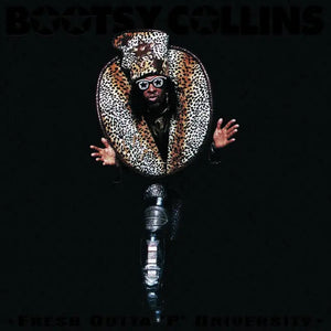 BOOTSY COLLINS | FRESH OUTTA 'P' UNIVERSITY (REMASTERED 2LP EDITION) (VINYL)