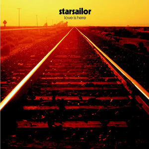 STARSAILOR | LOVE IS HERE (20TH ANNIVERSARY EDITION) (2CD SET) (SOFTPACK)