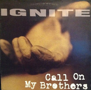 IGNITE | CALL ON MY BROTHERS