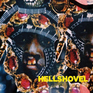 HELL SHOVEL | HATED BY THE SUN