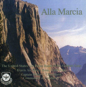 U.S. AIR FORCE BAND OF THE GOLDEN GATE | ALLA MARCIA / CHEVALLARD