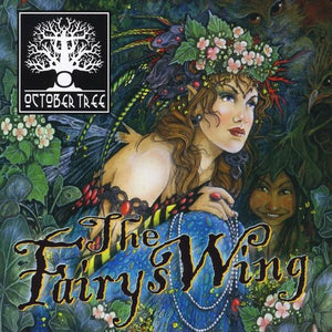 OCTOBER TREE | THE FAIRY'S WING